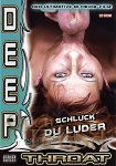 Schluck Du Luder (Deep Throat)