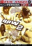 Raw 2 (The Evil Empire - Evil Angel - Manuel Ferrara)