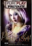 Pussy Kat (Private - PurePlay)