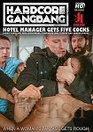 Hotel Manager gets Five Cocks (Kink.com - Hardcore Gangbang)