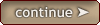 Continue