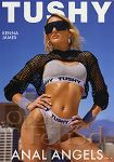 Anal Angels Vol. 6 (Jules Jordan Video - Tushy)