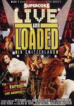Live and Loaded in Switzerland (Mach 2 Entertainment - Supercore)