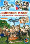 Outdoorsex - Burning Mask - Das Open-Air-Swinger-Event (Magma)