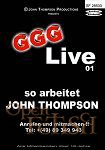 Live 01 - so arbeitet John Thompson (GGG - John Thompson)