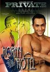 Horny Hotel (Private - Private Man)
