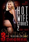 Hot Wife Stories Vol. 2 (3rd Degree)