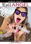 Anal Slut Training - 2 Discs (The Evil Empire - Evil Angel - Aiden Riley)